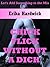 Chick Flick Without a Dick