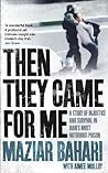 Then They Came Fo...