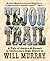 Tejon Trail (Cal MacLamond Western Book 1)