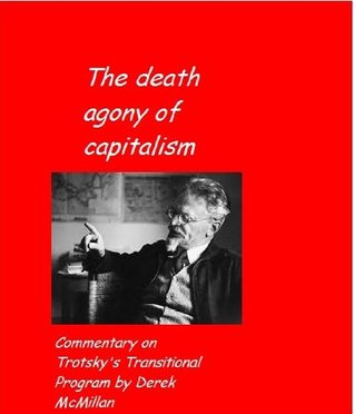 The Death Agony of Capitalism