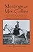 Meetings with Mrs. Collins: Sketches of Life and Events on Montana's Open Range; from the Diaries of Frontier Photographer Evelyn Cameron, 1893-1907