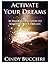 Activate Your Dreams: 30 Da...