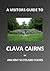 A Visitors Guide to Clava Cairns