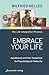 Embrace Your Life: Adulthood and the Transition to Psychological Maturity (Edition Neue Psychologie)