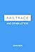 Railtrack and Other Letters