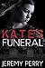 Kate's Funeral (from the Under the Willow Tree collection)
