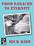 From Earache to Eternity by Mick Kidd