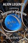 Alien Legends: A Selection from the Repository of Imagination (UK)