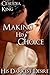 Making His Choice: His Darkest Desire, Part 9 (BDSM Erotic Romance)