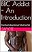 BBC Addict - An Introduction