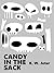 Candy in the Sack (K. W. Jeter Suspense & Thriller Books Book 14)