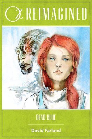 Dead Blue (Oz Reimagined)