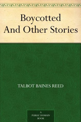 Boycotted And Other Stories (Kindle Edition)