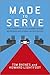 Made to Serve by Timothy Baines