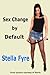 Sex Change by Default