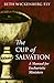 The Cup of Salvation: A Manual for lay Eucharistic Ministries
