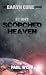 Earth Core: Scorched Heaven