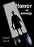 Horror: An Anthology