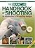 BASC Handbook of Shooting: ...