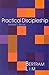 Practical Discipleship by Bertram Lim