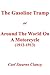 THE GASOLINE TRAMP or AROUND THE WORLD ON A MOTORCYCLE by Carl Stearns Clancy