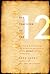 The Teaching of the Twelve: Believing and Practicing the Primitive Christianity of the Ancient Didache Community
