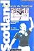 Scotland: The Quest for the World Cup 1950-1994 - A Complete Record (Desert Island Football Histories)