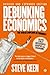 Debunking Economics by Steve Keen Debunking Economics by Steve Keen