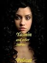 Yasmin and Other Stories Yasmin and Other Stories