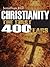 Christianity: The First 400...