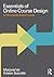 Essentials of Online Course Design: A Standards-Based Guide (Essentials of Online Learning)