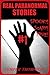 Real Paranormal Stories: READ AT YOUR OWN RISK!
