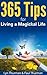 365 Tips for Living a Magickal Life