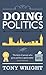 Doing Politics