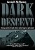 Dark Descent by Kevin F. McMurray Dark Descent by Kevin F. McMurray