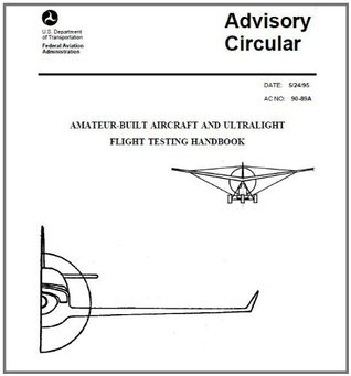 Amateur-Built Aircraft and Ultralight Flight Testing Handbook (Kindle Edition)