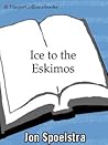 Ice to the Eskimo...