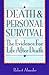 Death and Personal Survival by Robert Almeder
