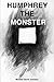 Humphrey the Monster