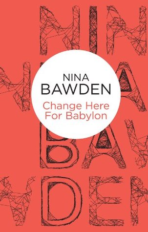Change Here For Babylon (Kindle Edition)