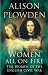 Women All on Fire: The Women of the English Civil War