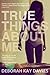 True Things About Me