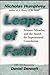 Leaps of Faith: Science, Miracles & the Search for Supernatural Consolation