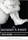 The Mummy's Foot: Magical Creatures, A Weiser Books Collection