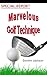 MARVELOUS GOLF TECHNIQUE