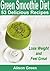 Green Smoothie Diet  by Alison Green