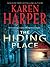 The Hiding Place by Karen Harper