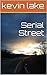 Serial Street
