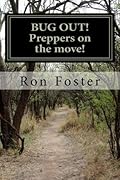BUG OUT! Preppers on the move!