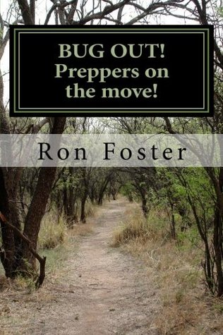 BUG OUT! Preppers on the move! (Prepper Trilogy. Book 2)